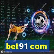 bet91 com